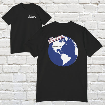 America Where It's At Earth Shirt - Made in USA